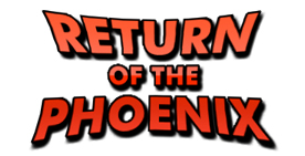 Return of the Phoenix HD